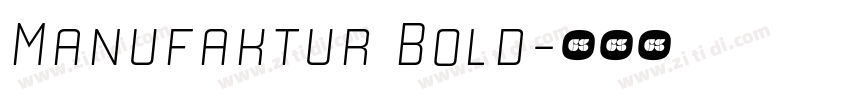 Manufaktur Bold字体转换